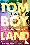 Faliveno, Melissa - Tomboyland