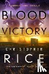 Rice, Christopher - Blood Victory