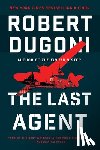Dugoni, Robert - The Last Agent