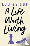 Louise Guy - A Life Worth Living