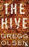 Olsen, Gregg - The Hive