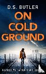 Butler, D. S. - On Cold Ground