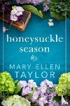 Taylor, Mary Ellen - Honeysuckle Season