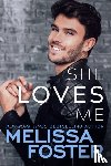 Foster, Melissa - She Loves Me