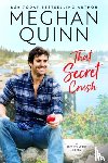 Quinn, Meghan - That Secret Crush