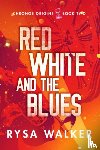 Walker, Rysa - Red, White, and the Blues