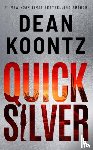 Koontz, Dean - Quicksilver