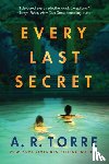 Torre, A. R. - Every Last Secret