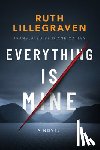 Lillegraven, Ruth - Everything Is Mine