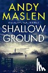 Maslen, Andy - Shallow Ground