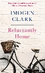 Clark, Imogen - Reluctantly Home