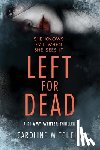 Mitchell, Caroline - Left For Dead