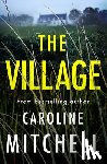 Mitchell, Caroline - The Village