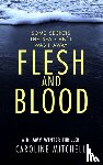 Mitchell, Caroline - Flesh and Blood