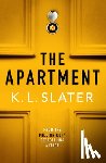 Slater, K. L. - The Apartment