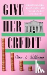 Williams, Grace L. - Give Her Credit