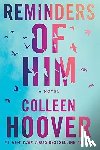 Hoover, Colleen - Reminders of Him