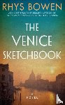 Bowen, Rhys - The Venice Sketchbook