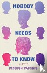 Pagonis, Pidgeon - Nobody Needs to Know