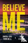 Mitchell, Dreda Say, Carter, Ryan - Believe Me