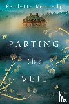 Kennedy, Paulette - Parting the Veil