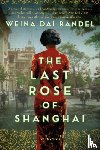 Randel, Weina Dai - The Last Rose of Shanghai