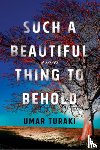 Turaki, Umar - Such a Beautiful Thing to Behold
