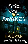 McGowan, Claire - Are You Awake?