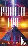 Rwizi, C. T. - Primeval Fire