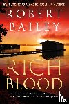 Bailey, Robert - Rich Blood