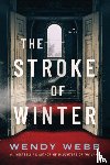 Webb, Wendy - The Stroke of Winter