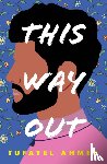 Ahmed, Tufayel - This Way Out