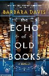 Davis, Barbara - The Echo of Old Books