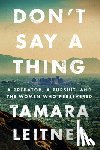 Leitner, Tamara - Don't Say a Thing