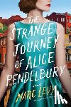 Levy, Marc - The Strange Journey of Alice Pendelbury
