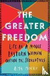 Mooro, Alya - The Greater Freedom