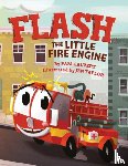 Calvert, Pam - Flash, the Little Fire Engine