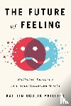 Ugolik Phillips, Kaitlin - The Future of Feeling