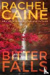 Caine, Rachel - Bitter Falls