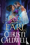 Caldwell, Christi - In Bed with the Earl