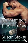 Stoker, Susan - Defending Harlow