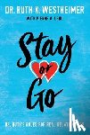 Westheimer, Dr. Ruth K. - Stay or Go