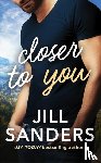 Sanders, Jill - Closer to You