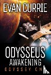Currie, Evan - Odysseus Awakening
