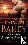 Stoker, Susan - Claiming Bailey