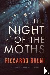 Bruni, Riccardo - The Night of the Moths