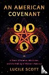 Scott, Lucile - An American Covenant