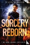 McHugh, Steve - Sorcery Reborn