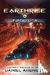 Arenson, Daniel - Earth Valor: Earthrise Book 6