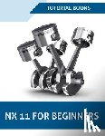 Books, Tutorial - NX 11 For Beginners